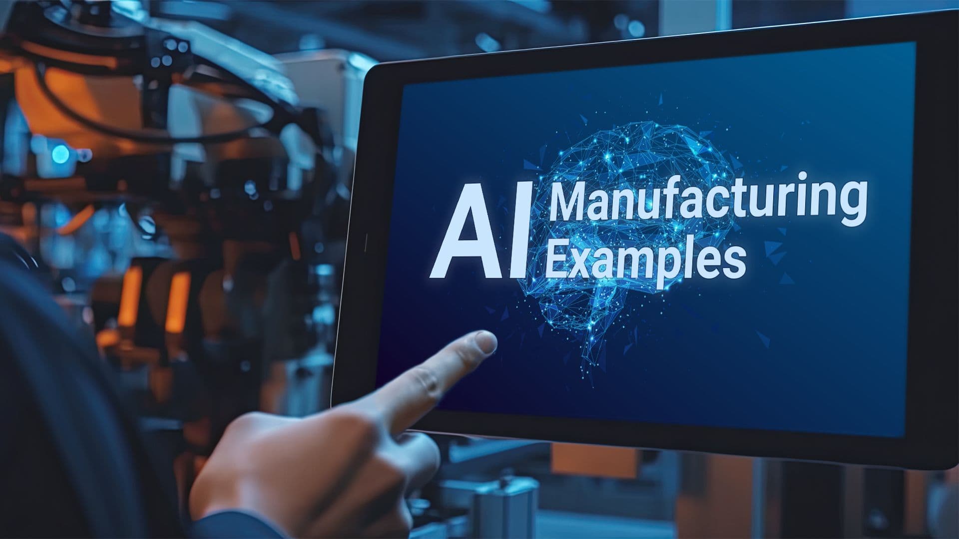 10 exemples révolutionnaires d'IA dans l'industrie manufacturière