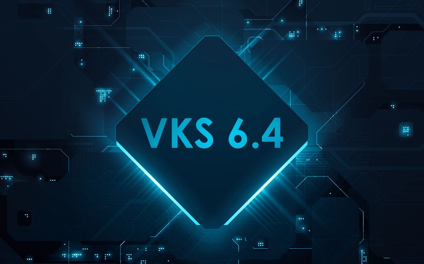 Verpassen Sie nicht die Neuerungen des VKS 6.4 Updates!